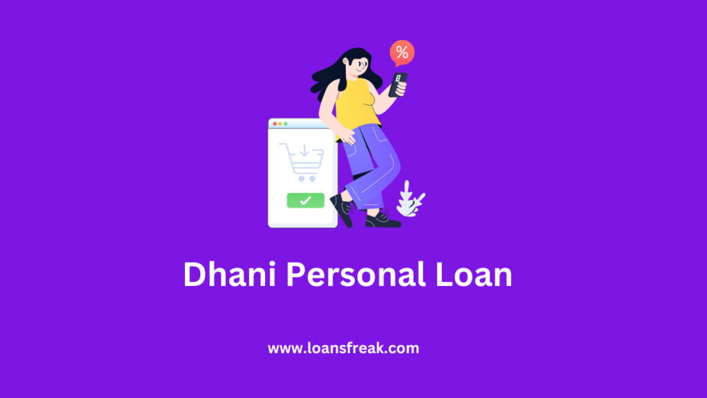 dhani-personal-loan-all-you-need-to-know-loans-freak